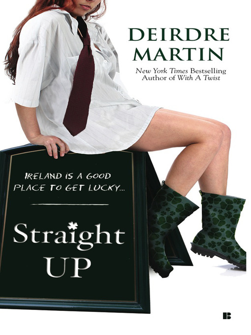 Title details for Straight Up by Deirdre Martin - Wait list